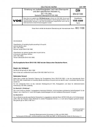 Klassifizierung von Isolierflüssigkeiten nach Brennpunkt und Nettoheizwert (IEC 61100:1992); Deutsche Fassung EN 61100:1992