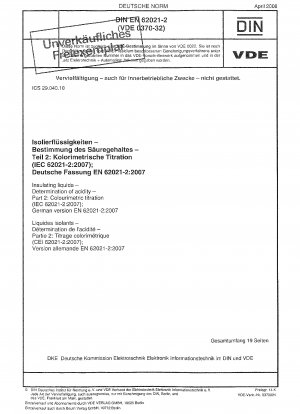 Isolierflüssigkeiten – Bestimmung des Säuregehalts – Teil 2: Kolorimetrische Titration (IEC 62021-2:2007); Deutsche Fassung EN 62021-2:2007