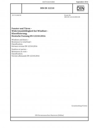 Fenster und Türen - Widerstand gegen Windlast - Klassifizierung; Deutsche Fassung EN 12210:2016
