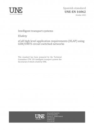 Intelligente Transportsysteme – ESafety – eCall High-Level-Anwendungsanforderungen (HLAP) unter Verwendung von leitungsvermittelten GSM/UMTS-Netzwerken
