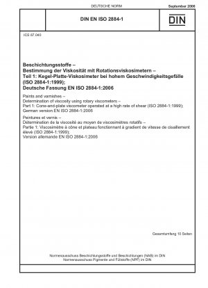 Farben und Lacke - Bestimmung der Viskosität mit Rotationsviskosimetern - Teil 1: Kegel-Platte-Viskosimeter, betrieben mit hoher Scherrate (ISO 2884-1:1999); Deutsche Fassung EN ISO 2884-1:2006 / Hinweis: Wird durch DIN EN ISO 3219-2 (2020-02) ersetzt.