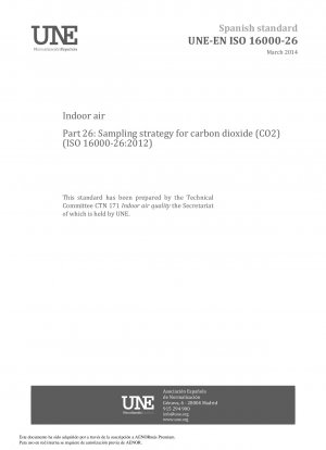 Raumluft – Teil 26: Probenahmestrategie für Kohlendioxid (CO2) (ISO 16000-26:2012)