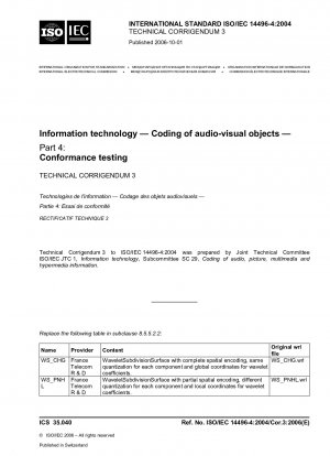 Berichtigung 3 – Informationstechnologie – Codierung audiovisueller Objekte – Teil 4: Konformitätsprüfung