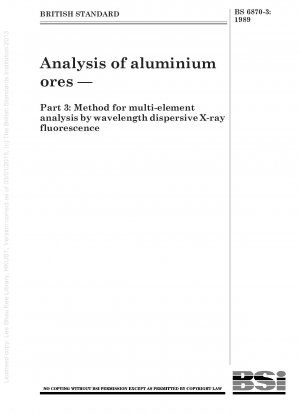 Analyse von Aluminiumerzen – Teil 3: Methode zur Multielementanalyse durch wellenlängendispersive Röntgenfluoreszenz