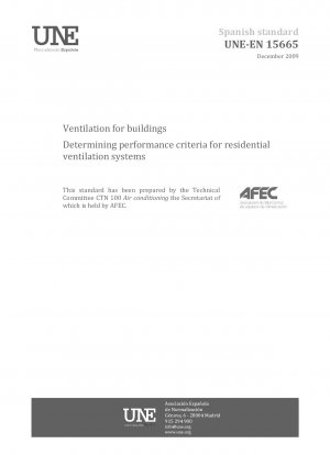 Lüftung von Gebäuden – Bestimmung der Leistungskriterien für Wohnraumlüftungssysteme