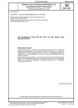Bestimmung der Biegefestigkeit von Porenbeton; Deutsche Fassung EN 1351:1997