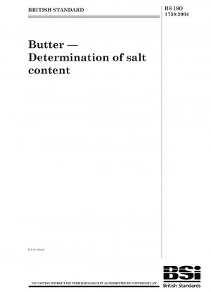 Butter – Bestimmung des Salzgehalts