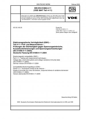Elektromagnetische Verträglichkeit (EMV) – Teil 4-11: Prüf- und Messtechniken – Spannungseinbrüche, Kurzzeitunterbrechungen und Spannungsschwankungen – Immunitätsprüfungen (IEC 61000-4-11:2004); Deutsche Fassung EN 61000-4-11:2004