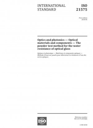Optik und Photonik - Optische Materialien und Komponenten - Das Pulverprüfverfahren zur Wasserbeständigkeit von optischem Glas
