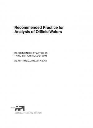 Empfohlene Praxis für die Analyse von Ölfeldgewässern