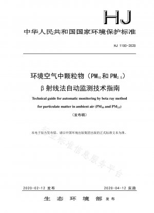 Technische Richtlinien zur automatischen Überwachung von Feinstaub (PM10 und PM2,5) in der Umgebungsluft mittels β-Strahlen-Methode