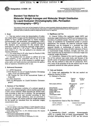 Standardtestmethode für Molekulargewichtsmittelwerte und Molekulargewichtsverteilung von Polystyrol durch Flüssigkeitsausschlusschromatographie (Gelpermeationschromatographie – GPC)