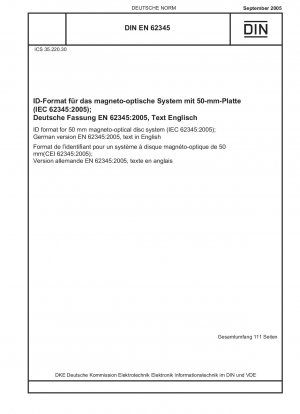 ID-Format für magnetooptisches 50-mm-Disc-System (IEC 62345:2005); Deutsche Fassung EN 62345:2005, Text in Englisch