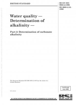 Wasserqualität – Bestimmung der Alkalität – Teil 2: Bestimmung der Karbonatalkalität