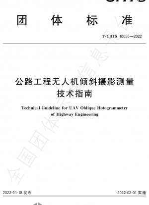Technische Richtlinie für UAV-Schrägphotogrammetrie im Straßenbau
