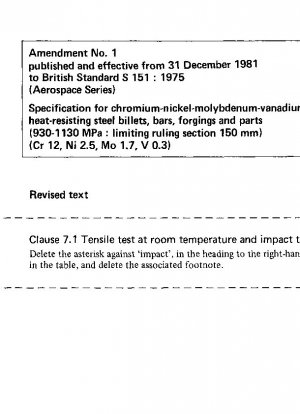 Spezifikation für hitzebeständige Chrom-Nickel-Molybdän-Vanadium-Stahlknüppel, Stangen, Schmiedestücke und Teile (930–1130 MPa: Grenzquerschnitt 150 mm) (Cr 12, Ni 2,5, Mo 1,7, V 0,3)