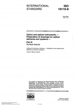 Optik und optische Instrumente - Erstellung von Zeichnungen für optische Elemente und Systeme - Teil 8: Oberflächenbeschaffenheit