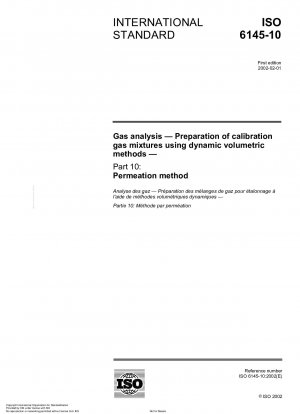 Gasanalyse – Herstellung von Kalibriergasgemischen mit dynamischen volumetrischen Methoden – Teil 10: Permeationsmethode