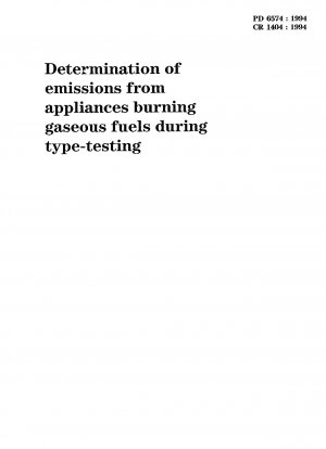 Bestimmung der Emissionen von Geräten, die gasförmige Brennstoffe verbrennen, im Rahmen der Typprüfung