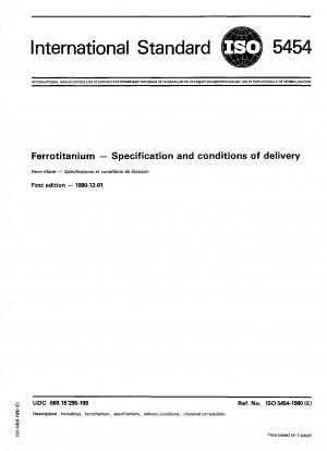 Ferrotitan; Spezifikation und Lieferbedingungen