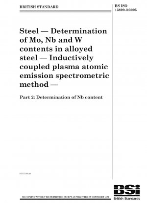 Stahl – Bestimmung des Mo-, Nb- und W-Gehalts in legiertem Stahl – Atomemissionsspektrometrische Methode mit induktiv gekoppeltem Plasma – Bestimmung des Nb-Gehalts