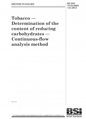 Tabak. Bestimmung des Gehalts an reduzierenden Kohlenhydraten. Methode der kontinuierlichen Durchflussanalyse
