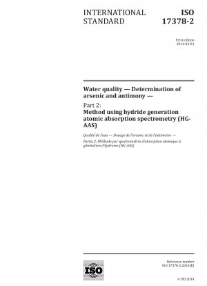 Wasserqualität - Bestimmung von Arsen und Antimon - Teil 2: Methode mittels Hydrid-Generation-Atomabsorptionsspektrometrie (HG-AAS)
