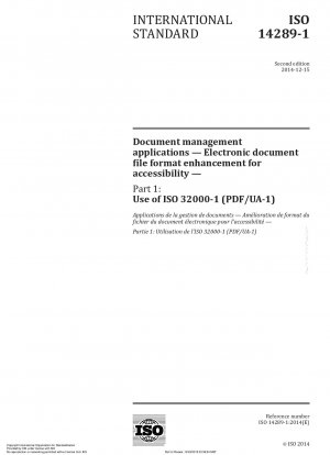 Dokumentenverwaltungsanwendungen – Verbesserung des Dateiformats elektronischer Dokumente für Barrierefreiheit – Teil 1: Verwendung von ISO 32000-1 (PDF/UA-1)