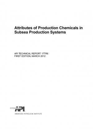 Eigenschaften von Produktionschemikalien in Unterwasserproduktionssystemen (Erste Ausgabe)