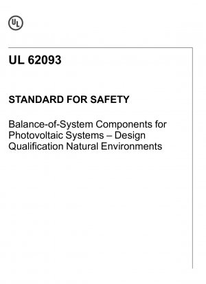 UL-Standard für Sicherheits-Balance-of-System-Komponenten für Photovoltaiksysteme – Designqualifikation für natürliche Umgebungen
