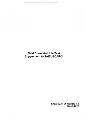 Feldkorrelierter Lebenstest-Ergänzungsmittel zu SAE/USCAR-2