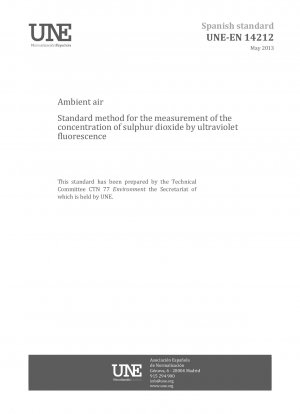 Umgebungsluft – Standardmethode zur Messung der Schwefeldioxidkonzentration mittels ultravioletter Fluoreszenz