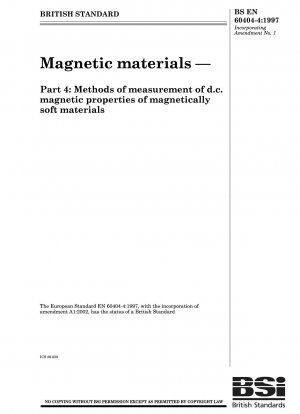Magnetische Materialien – Teil 4: Methoden zur Messung der magnetischen Gleichstromeigenschaften weichmagnetischer Materialien