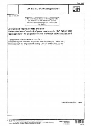 Tierische und pflanzliche Fette und Öle – Bestimmung des Gehalts an polaren Verbindungen (ISO 8420:2002); Deutsche Fassung EN ISO 8420:2002
