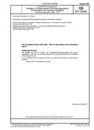 Kunststoff-Rohrleitungssysteme - Halterungen für Regenwasser-Rohrleitungssysteme - Prüfverfahren für die Halterungsfestigkeit; Deutsche Fassung EN 12095:1997