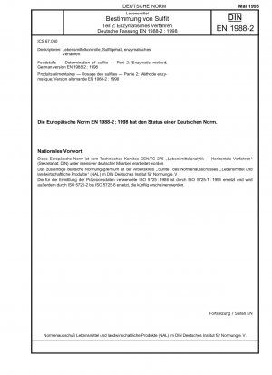 Lebensmittel - Bestimmung von Sulfit - Teil 2: Enzymatische Methode; Deutsche Fassung EN 1988-2:1998