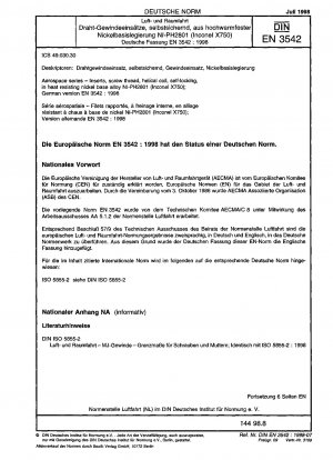 Luft- und Raumfahrt - Einsätze, Schraubgewinde, Spiralwendel, selbstsichernd, aus hitzebeständiger Nickelbasislegierung NI-PH2801 (Inconel X750); Deutsche Fassung EN 3542:1998