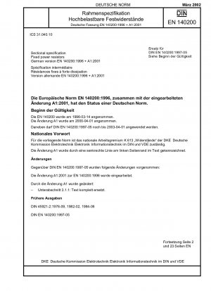Rahmenspezifikation: Feste Leistungswiderstände; Deutsche Fassung EN 140200:1996 + A1:2001