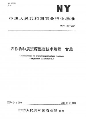 Technischer Code zur Bewertung von Keimplasmaressourcen. Zuckerrohr (Saccharum L.)