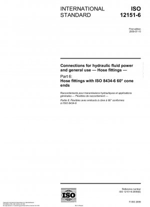 Anschlüsse für hydraulische Fluidtechnik und allgemeine Verwendung – Schlaucharmaturen – Teil 6: Schlaucharmaturen mit ISO 8434-6 60°-Kegelenden