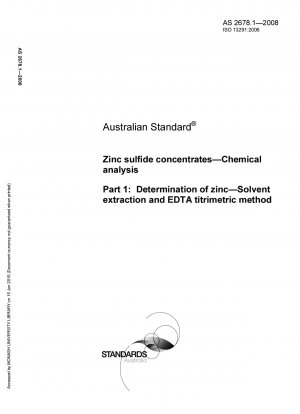 Zinksulfidkonzentrate – Chemische Analyse – Bestimmung von Zink – Lösungsmittelextraktion und EDTA-titrimetrische Methode