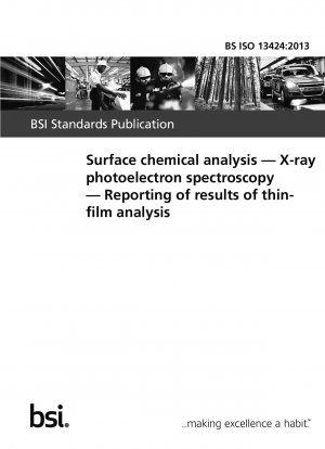Chemische Oberflächenanalyse. Röntgenphotoelektronenspektroskopie. Berichterstattung über Ergebnisse der Dünnschichtanalyse