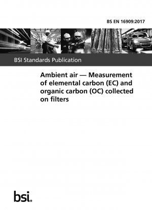 Umgebungsluft. Messung des auf Filtern gesammelten elementaren Kohlenstoffs (EC) und organischen Kohlenstoffs (OC).