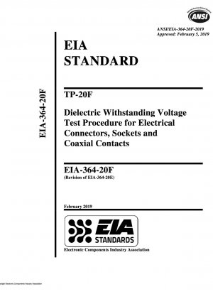 TP-20F-Testverfahren für die dielektrische Spannungsfestigkeit für elektrische Steckverbinder, Buchsen und Koaxialkontakte