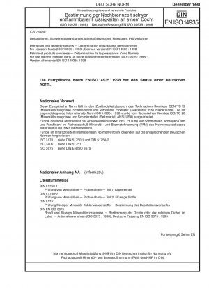 Erdöl und verwandte Produkte – Bestimmung der Dochtflammenbeständigkeit von feuerbeständigen Flüssigkeiten (ISO 14935:1998); Deutsche Fassung EN ISO 14935:1998
