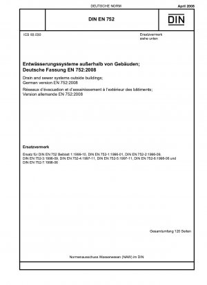 Entwässerungs- und Kanalisationsanlagen außerhalb von Gebäuden; Englische Fassung der DIN EN 752:2008-04