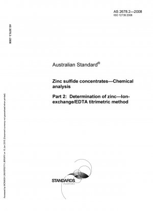 Zinksulfidkonzentrate – Chemische Analyse – Bestimmung von Zink – Ionenaustausch/EDTA-titrimetrische Methode