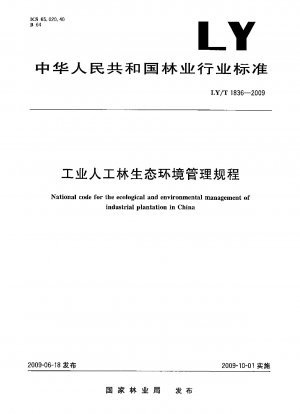 Nationaler Kodex für das ökologische und ökologische Management von Industrieplantagen in China