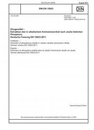 Düngemittel – Extraktion von in Joulies alkalischem Ammoniumcitrat löslichem Phosphor; Deutsche Fassung EN 15923:2011