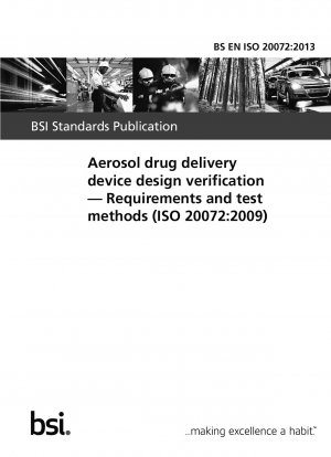 Überprüfung des Designs von Aerosol-Arzneimittelverabreichungsgeräten. Anforderungen und Testmethoden
